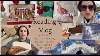 Reading Vlog Novembre 2024 Calendari dellAvvento Donna Tart varie ed eventuali [upl. by Ranilopa]