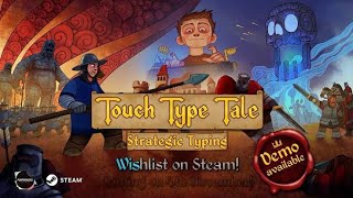 Touch Type Tale  Official Demo Trailer [upl. by Vanderhoek413]