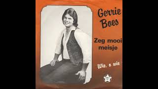 Zeg mooi meisje  Gerrie Boes [upl. by Lowenstein]