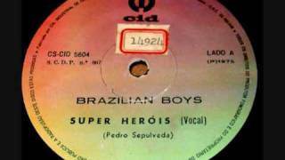 BRAZILIAN BOYS  SUPER HERÓIS funk groove brazil [upl. by Briano995]