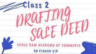 SALE DEED DRAFTING CS PROFESSIONAL BY VIKASH SIR [upl. by Dachi]