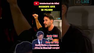 🗽OCCIDENTE ESTÁ EN PELIGRO🗽 DateUnVlog  Jordi Wild milei noticias argentina españa [upl. by Solahcin860]