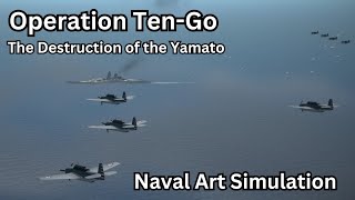 The Destruction of Battleship Yamato  Operation TenGo  Naval Art Simulation [upl. by Kamila367]