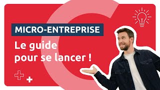 MicroEntreprise Le Guide Ultime pour Démarrer en 2024  🚀 [upl. by Airetnohs602]