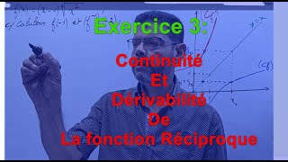 Exercice 3  Sur La Continuité La Dérivabilité De La fonction Réciproque [upl. by Woodhouse162]