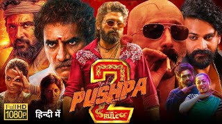 Pushpa 2 The Rule 2024 Full Hindi Dubbed Movie  Allu Arjun  Rashmika Mandanna  Review amp Facts [upl. by Eiramlatsyrc39]