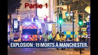 ATTENTAT À MANCHESTER  Édition speciale BFMTV partie 1 [upl. by Mattland492]