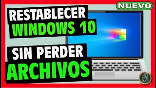 ✅ Cómo FORMATEAR o REINSTALAR Windows 10 SIN PERDER ningún Archivo 🔴 REPARAR y RESTAURAR de FABRICA [upl. by Yhtak426]