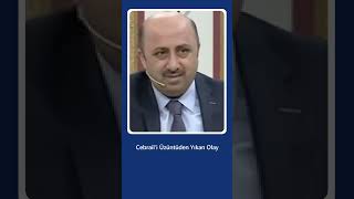 Cebraili Üzüntüden Yıkan Olay  Ömer Döngeloğlu [upl. by Halpern]