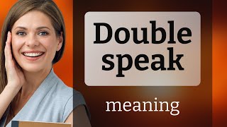 Understanding quotDoublespeakquot in English [upl. by Pubilis]