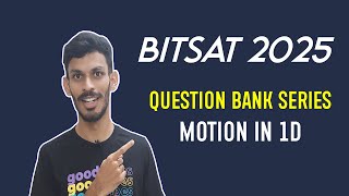 BITSAT 2025  Question Bank series  Motion in one Dimension [upl. by Illona777]