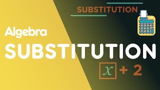 Substitution  Algebra  Maths  FuseSchool [upl. by Idram]