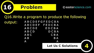 Write a c program to produce the alphabetic pattern  EASTER SCIENCE [upl. by Adian370]