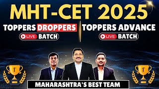 LIVE MHTCET BATCHES TOPPERS DROPPERS amp TOPPERS ADVANCE LIVE BATCHES FOR MHTCET 2025  DINESH SIR [upl. by Gratt144]