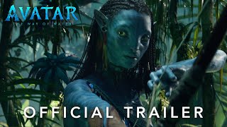 Avatar The Way of Water  Official Trailer [upl. by Judith]