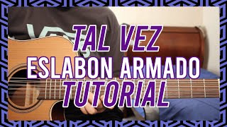 Tal Vez  Eslabon Armado  Requinto Tutorial  Tabs  Acordes  Vibras de Noche  Guitarra [upl. by Clapp404]