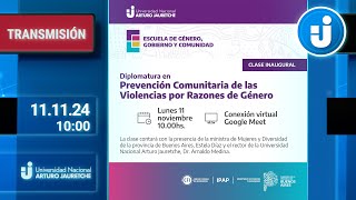 Diplomatura en Prevención Comunitaria de las Violencias por Razones de Género  Clase Inaugural [upl. by Sillsby]