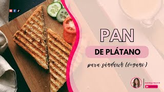 Pan de plátano para sándwich vegano [upl. by Naji]