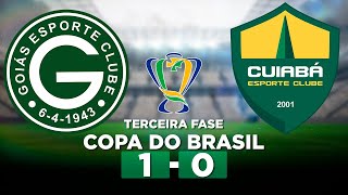 GOIÁS 1 x 0 CUIABÁ Copa do Brasil 2024 Terceira fase  Narração [upl. by Leith]