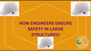 How Engineers Ensure Safety in Large Structures [upl. by Traweek196]