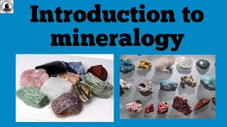 Introduction to mineralogy  what is a mineral  Lecture 2 of mineralogy GeologyAspirant [upl. by Mcclelland]