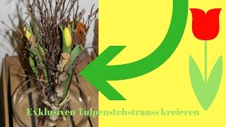 DIY Tulpenstehstrauss  Frühlingsfloristik [upl. by Lymn]