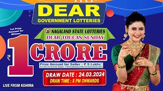 DEAR TOUCAN SUNDAY DRAW TIME DEAR 8 PM ONWARDS DRAW DATE 24032024 LIVE FROM KOHIMA [upl. by Wilkey]