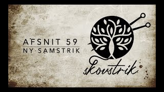 Skovstrik afsnit 59  ny samstrik [upl. by Donella]