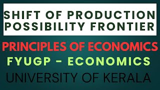 SHIFT OF PPF  Part 13  Module 1Unit 2 Principles of Economics  Sem 1  FYUGP Economics  KU [upl. by Azile]