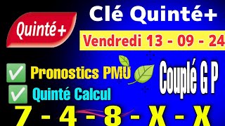 Pronostics PMU Quinté vendredi 13 septembre 2024  réunion 1 course 4 [upl. by Ahsienal991]