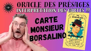 TUTO ORACLE DES PRÉSAGES  Signification et Interprétation des Cartes  Monsieur Borsalino [upl. by Imhskal]