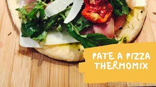 Pâte à Pizza inratable au Thermomix [upl. by Delanty]