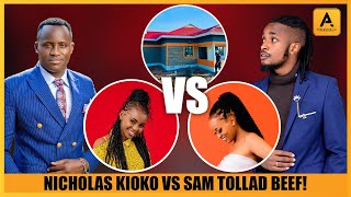 NICHOLAS KIOKO VS SAM TOLLAD BEEF ADDRESED I WILL NOT APOLOGISE SINA MAKOSA [upl. by Neilla]