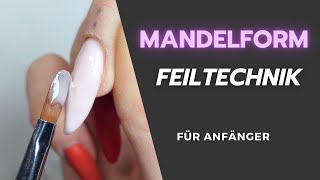 Mandelform feilen  Das solltest du beachten [upl. by Rehpotsrhc287]