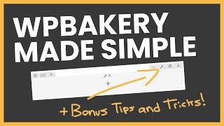 WPBakery Page Builder Tutorial in 13 Minutes [upl. by Iverson10]