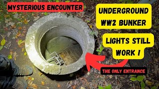 Underground WW2 bunker with lights WORKING and mysterious ENCOUNTER inside [upl. by Nnagem]