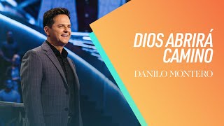 Danilo Montero  Dios abrirá camino  Iglesia Lakewood [upl. by Nossaj]