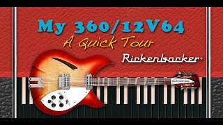 My Rickenbacker 36012V64  A Quick Tour [upl. by Artemahs952]