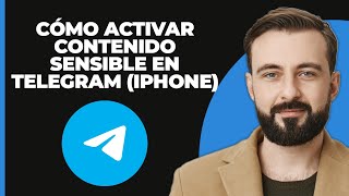 Cómo Activar Contenido Sensible En Telegram IPhone [upl. by Illom553]