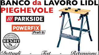 OTTIMO Banco da lavoro piegevole LIDL PARKSIDE POWERFIX Per fai da te bricolage e costruire [upl. by Spiegleman473]