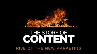 Documentary The Story of Content Rise of the New Marketing [upl. by Rossi697]