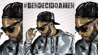 Omy Alka  BendecidoAmen Official Audio Nuevo HD 2016 [upl. by Balbur]