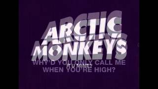 Arctic Monkeys  R u mine  Arctic Monkeys  Whyd You Only Call Me When Youre High Mashup [upl. by Auqinet660]