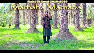 MARHABA MARHABA  Title Naat  AHTSHAM ASLAM  New Album 2019  Kotli Azad Kashmir  923465245409 [upl. by Dorothi]