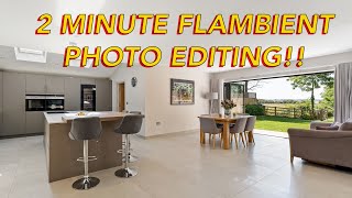 QUICK and EASY Flambient photo editing [upl. by Jourdain65]