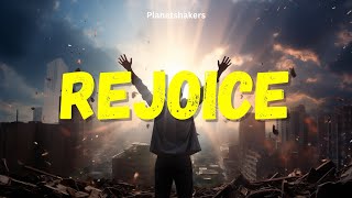 Rejoice lyrics by Planetshakers [upl. by Okoyik170]