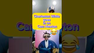 Charleston White off on cam Newton hiphop rapmusicespn CamNewton CharlestonWhite funnyvideo [upl. by Dachy193]