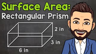 How to Find the Surface Area of a Rectangular Prism  Math with Mr J [upl. by Haughay]