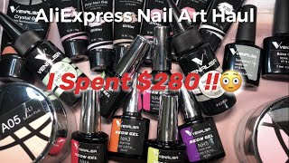 AliExpress Nail Art Haul 39  I Spent 280 on Nail Products  The Most I have ever spent on Ali [upl. by Haikan]