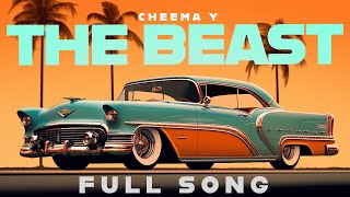 The Beast Official Audio Cheema Y  Gur Sidhu  Punjabi Song 2024 [upl. by Bellamy]